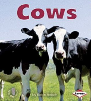 Cows (First Step Nonfiction - Farm Animals) - Book  of the First Step Nonfiction