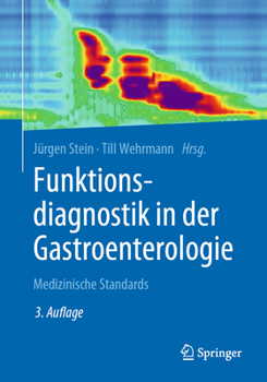 Paperback Funktionsdiagnostik in Der Gastroenterologie: Medizinische Standards [German] Book