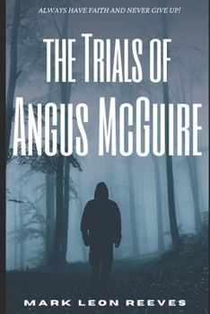 Paperback The Trials Of Angus McGuire Book