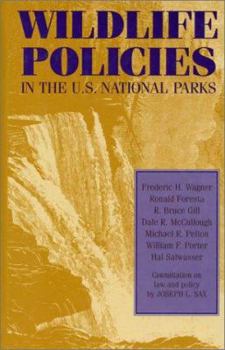 Hardcover Wildlife Policies in the U.S. National Parks Book