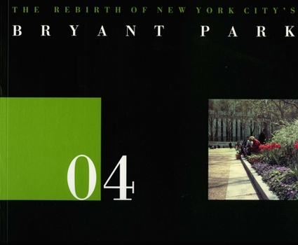 Paperback 04 the Rebirth of New York City's Bryan Park Book