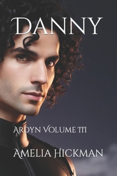 Paperback Danny: Ardyn Volume III Book