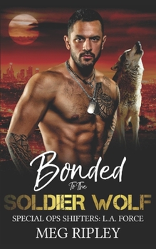 Paperback Bonded To The Soldier Wolf Book