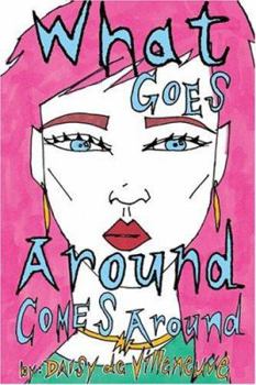 Paperback What Goes Around Comes Around Book