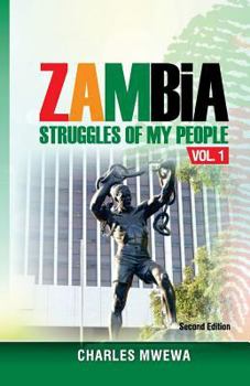 Paperback Zambia: Struggles of My People Book