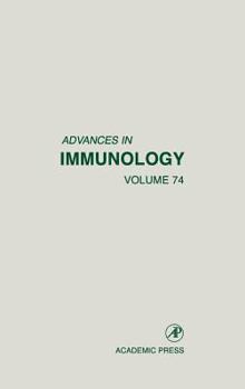Hardcover Advances in Immunology: Volume 74 Book
