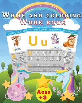 Paperback Write and coloring, workbook: My First Best Toddler Coloring Book & Preschool Learn to Write Workbook, Pen Control, Tracing, Letters . Book