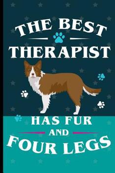 Paperback The Best Therapist Has Fur And Four Legs: Anxiety Journal and Coloring Book 6x9 90 Pages Positive Affirmations Mandala Coloring Book