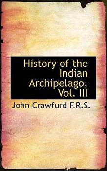 History of the Indian Archipelago