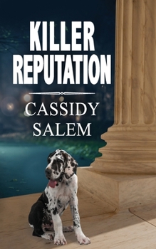 Killer Reputation - Book #3 of the Adina Donati, Accidental Sleuth