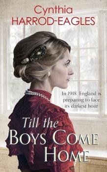 Till the Boys Come Home - Book #5 of the War at Home