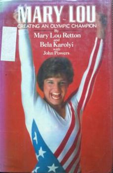 Hardcover Mary Lou: Creating an Olympic Champion Book