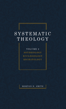 Paperback Systematic Theology, Volume Two Book