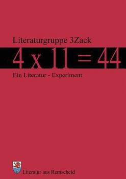 Paperback 4 x 11 = 44: Ein Literatur - Experiment [German] Book