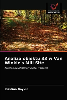 Paperback Analiza obiektu 33 w Van Winkle's Mill Site [Polish] Book