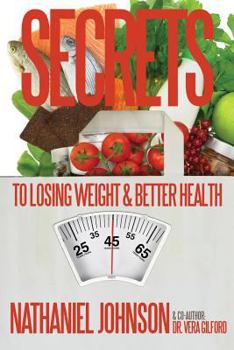 Paperback Secrets to Losing Weight & Better Health Book