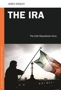 Hardcover The IRA: The Irish Republican Army Book