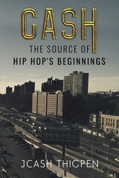 Paperback Cash: The Source of Hip Hop's Beginnings Book