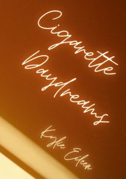 Paperback Cigarette Daydreams: a short story Book