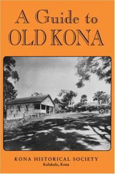 Paperback A Guide to Old Kona Book