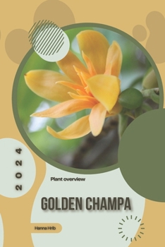 Paperback Golden Champa: Simply beginners guide Book