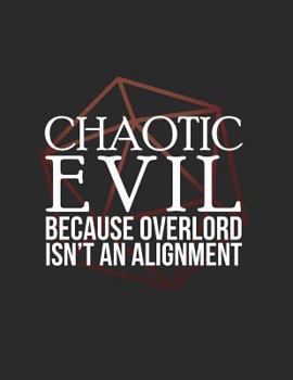 Paperback Chaotic Evil: RPG Alignment Themed Mapping and Notes Note Book