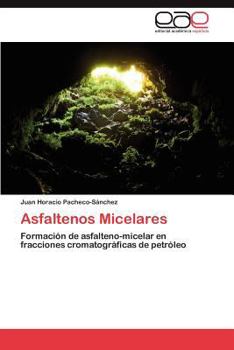 Paperback Asfaltenos Micelares [Spanish] Book