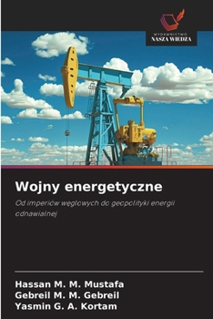 Wojny energetyczne (Polish Edition)