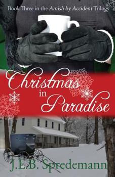 Christmas in Paradise - Book #3 of the Amish by Accident