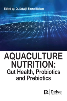 Hardcover Aquaculture Nutrition: Gut Health, Probiotics and Prebiotics Book