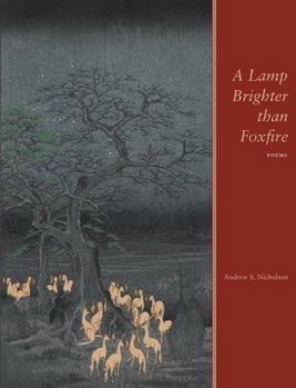 Paperback A Lamp Brighter Than Foxfire Book
