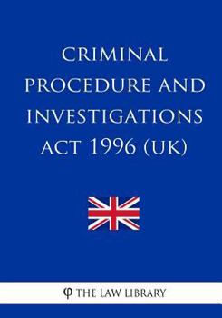 Paperback Criminal Procedure and Investigations Act 1996 Book
