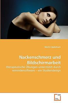 Paperback Nackenschmerz und Bildschirmarbeit [German] Book