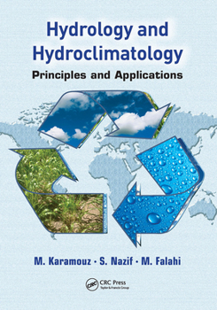 Hardcover Hydrology and Hydroclimatology: Principles and Applications Book