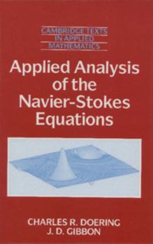 Paperback Applied Analysis of the Navier-Stokes Equations Book