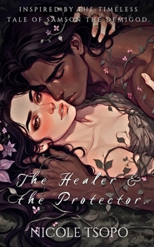 Paperback The Healer and the Protector Book
