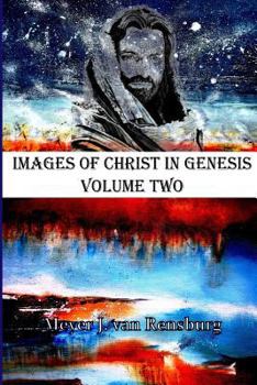 Paperback Images of Christ in Genesis Volume Two Book