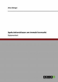 Paperback Spekulationsblasen am Immobilienmarkt [German] Book
