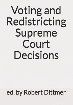 Paperback Voting and Redistricting Supreme Court Decisions Book