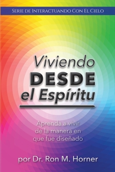 Paperback Viviendo desde el Espíritu [Spanish] Book