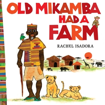 Hardcover Old Mikamba Had a Farm Book