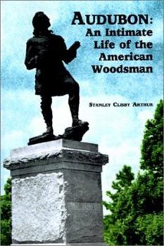 Paperback Audubon: An Intimate Life of the American Woodsman Book