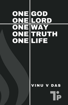 Paperback One God, One Lord, One Way, One Truth, One Life Book