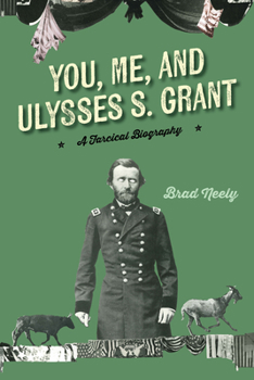 Paperback You, Me, and Ulysses S. Grant Book