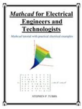 Paperback MathCAD for Electrical Engineers and Technologists Book