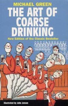 Paperback The Art of Coarse Drinking Book