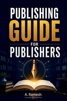 Paperback Publishing Guide for Publishers: Professional Book Production, Editorial Workflow, Typography, Pagination Rules, PDF Quality Control & Print-Ready Pub Book