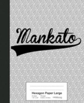 Paperback Hexagon Paper Large: MANKATO Notebook Book