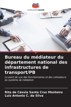 Paperback Bureau du médiateur du département national des infrastructures de transport/PB [French] Book