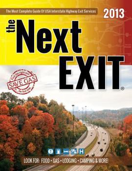 Paperback The Next Exit: Interstate Highway Guide Book